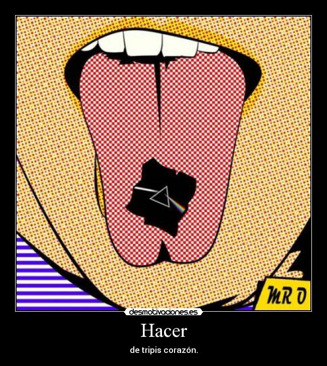 Hacer - de tripis corazón.