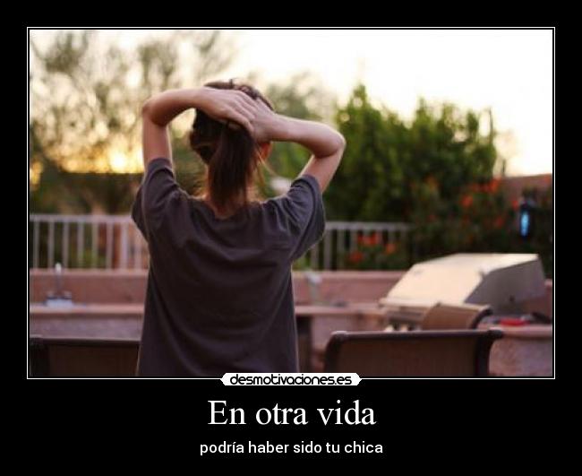 En otra vida -