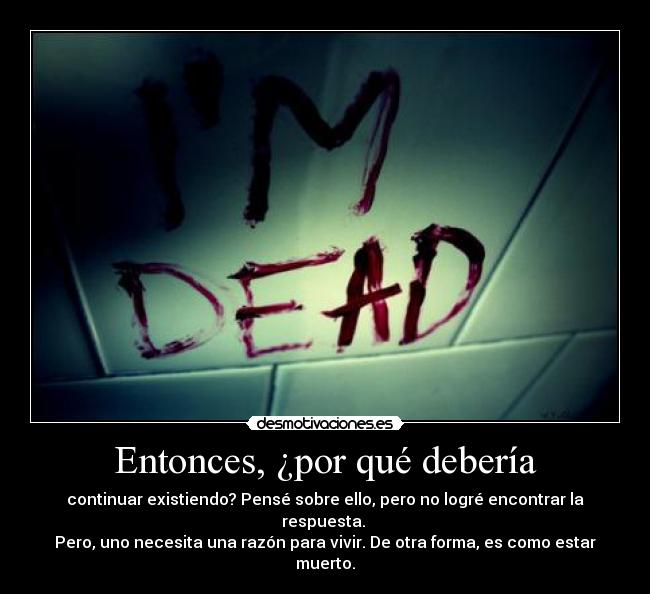 Entonces, ¿por qué debería - 