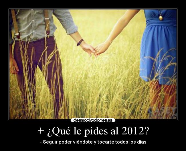 + ¿Qué le pides al 2012? - 