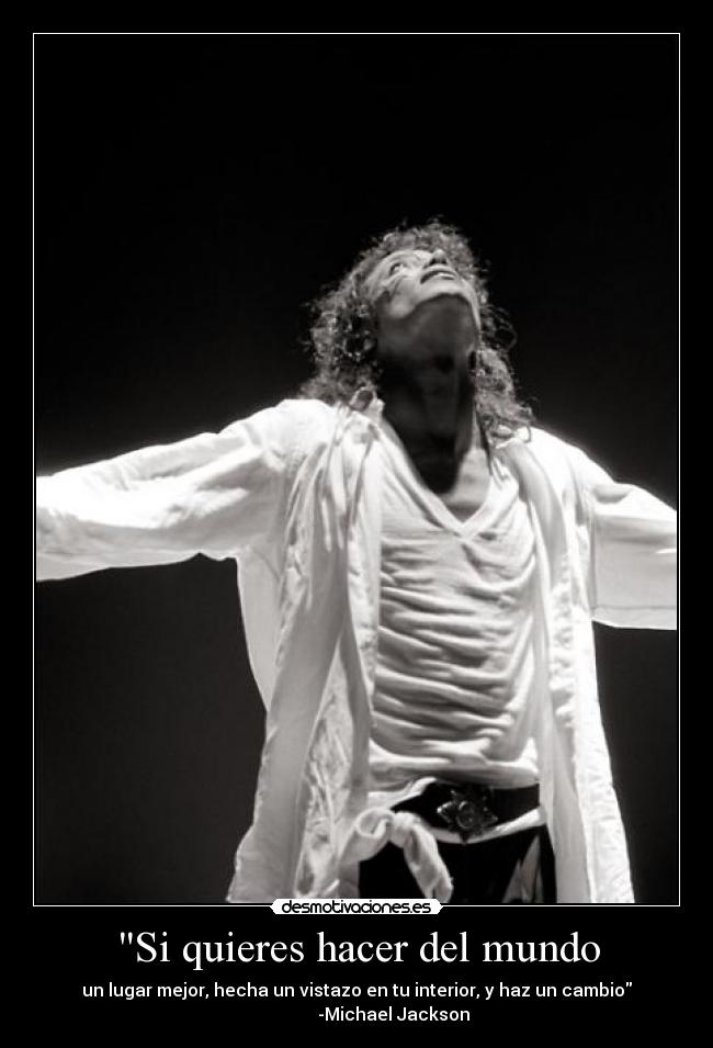 Si quieres hacer del mundo - 