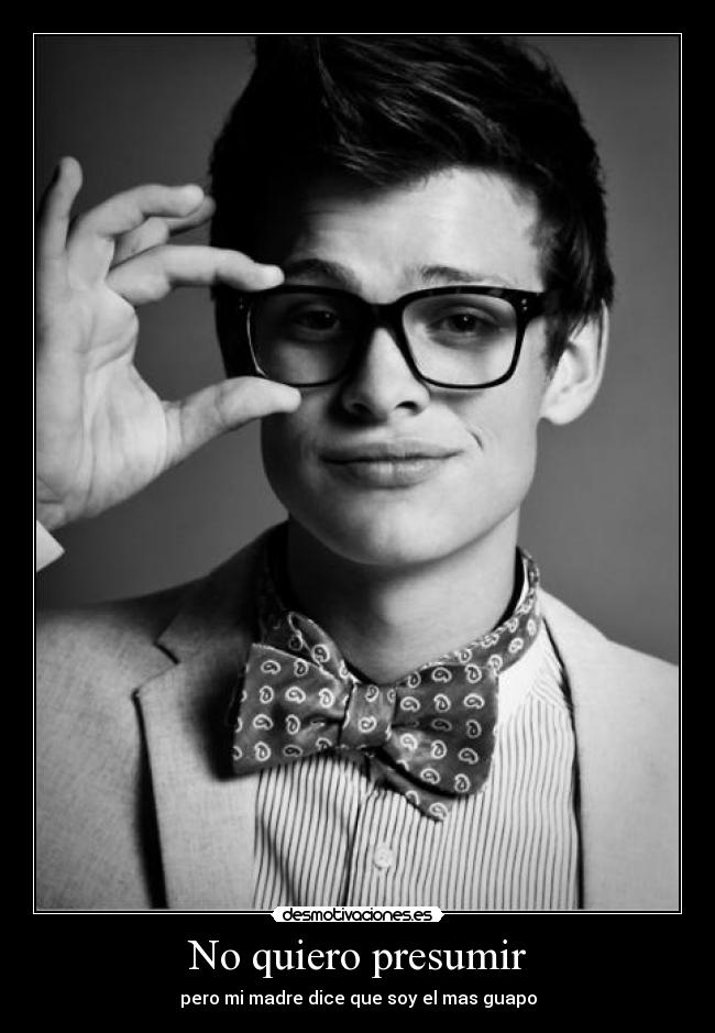 No quiero presumir - 