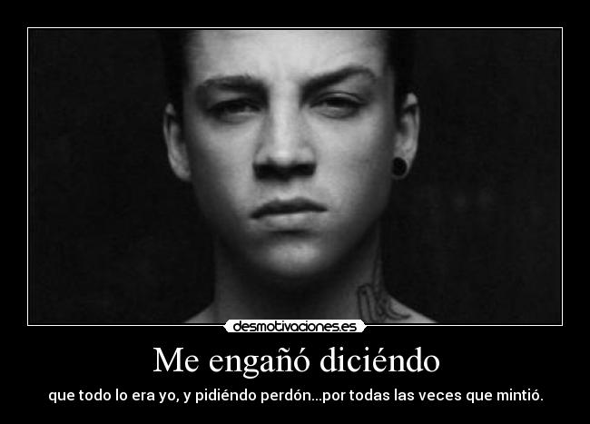 Me engañó diciéndo -