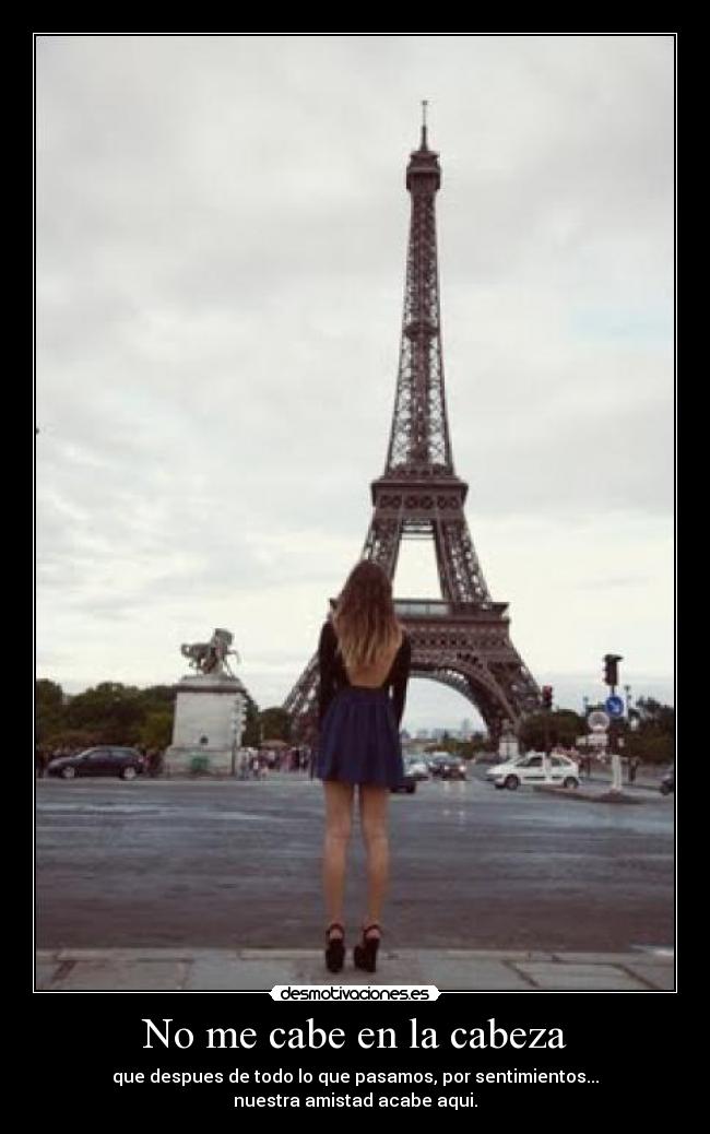 No me cabe en la cabeza -