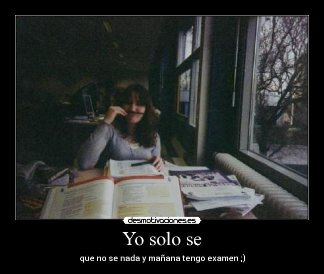 Yo solo se -