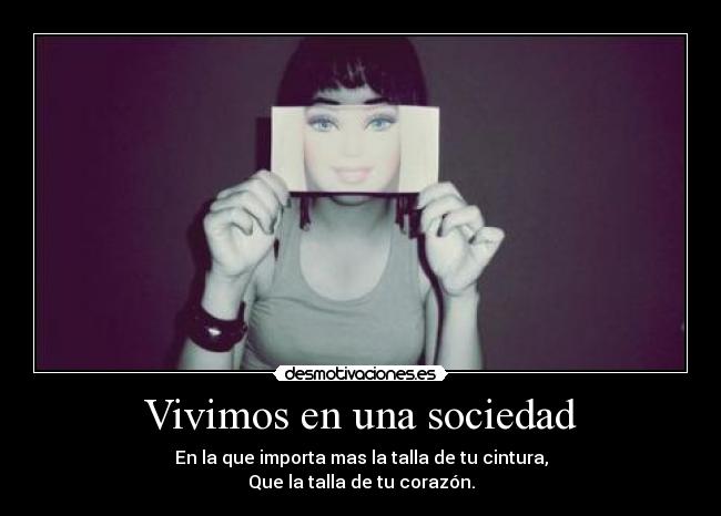 Vivimos en una sociedad -