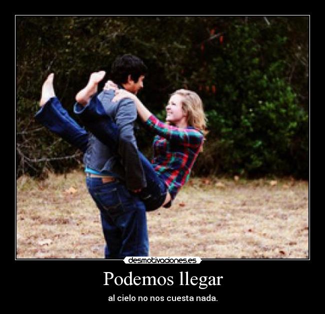 Podemos llegar - 