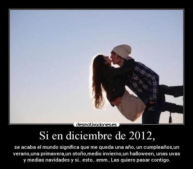 Si en diciembre de 2012, -