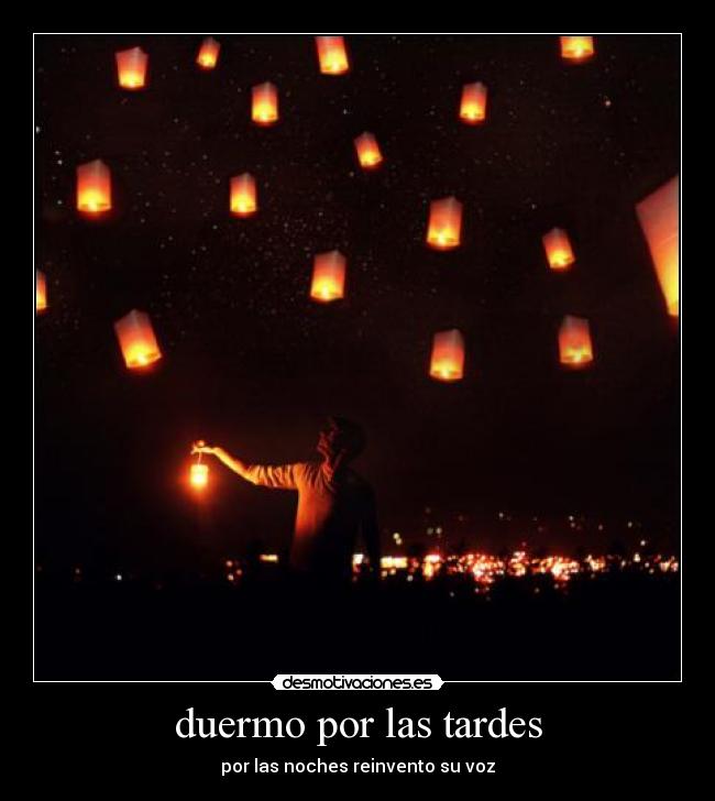 duermo por las tardes -