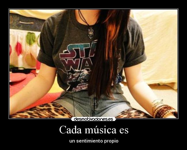Cada música es - un sentimiento propio