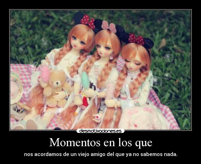 Momentos en los que - 