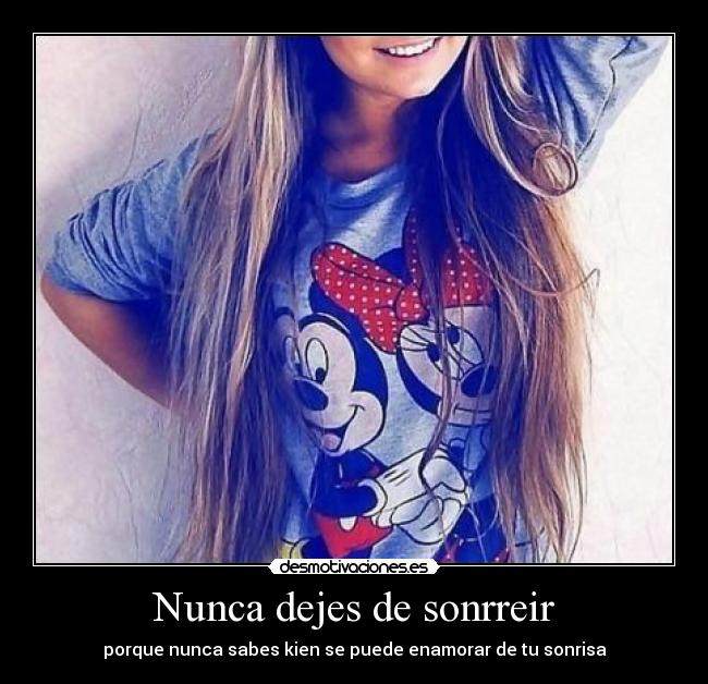 Nunca dejes de sonrreir - 