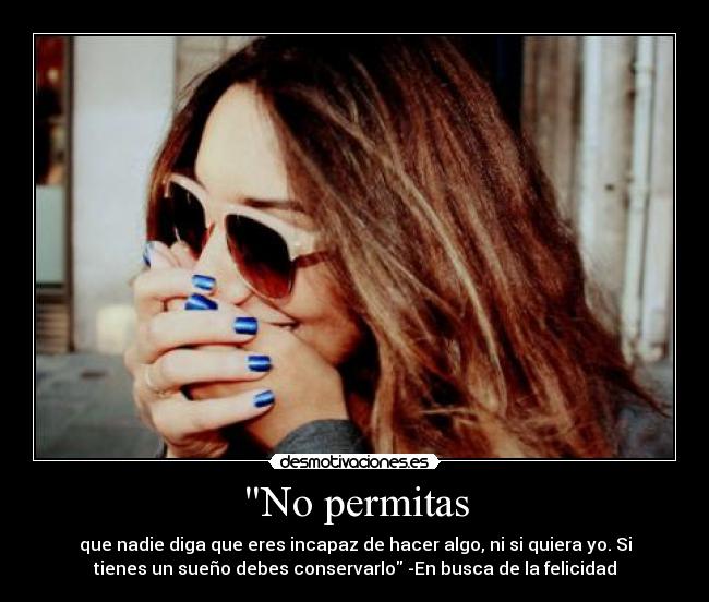 No permitas -
