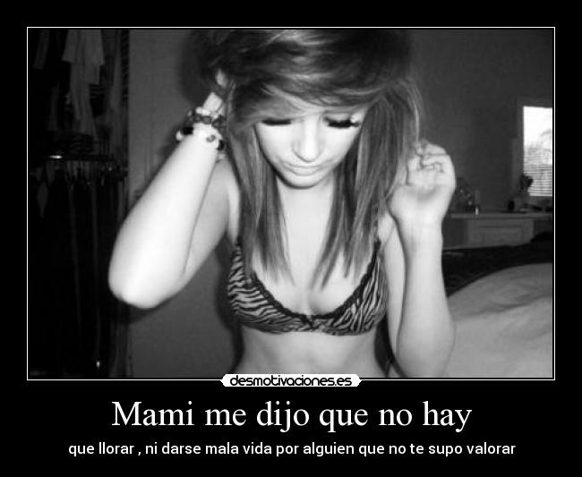 Mami me dijo que no hay - 