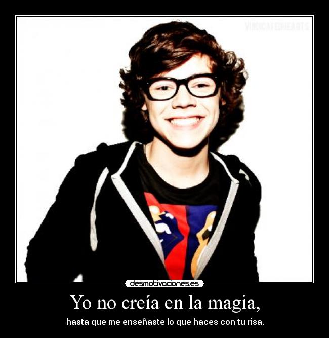 Yo no creía en la magia, -