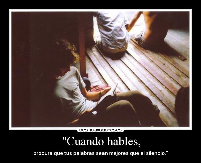 Cuando hables, - 