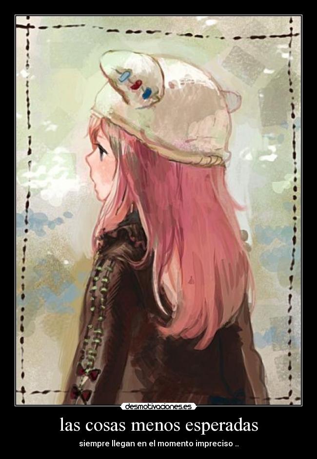las cosas menos esperadas - 