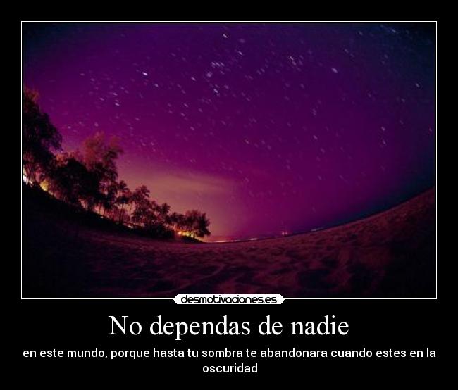 No dependas de nadie - 