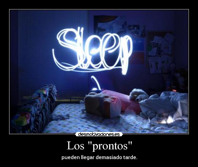 Los prontos -
