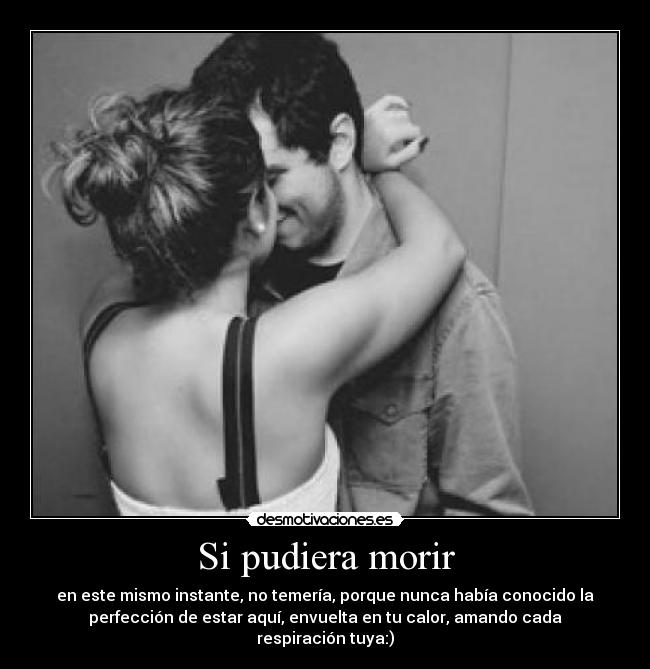 Si pudiera morir - 
