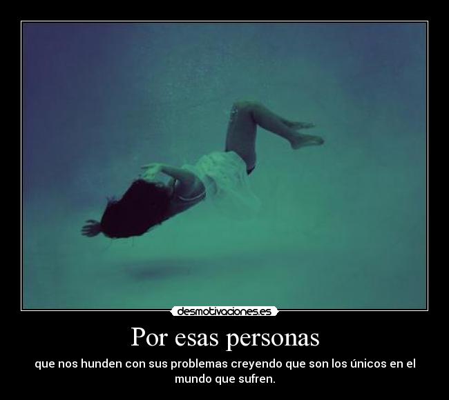 Por esas personas -