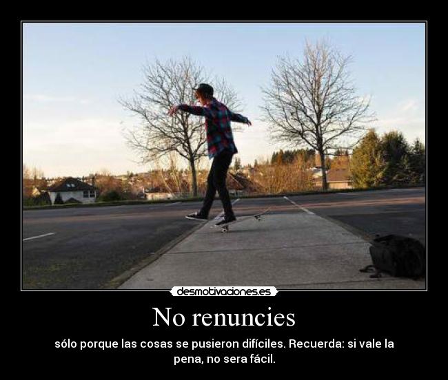 No renuncies - 