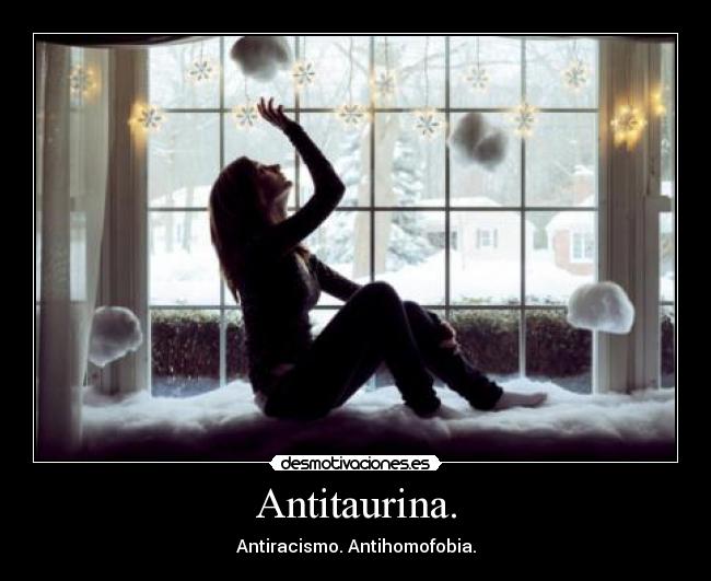 Antitaurina. - 