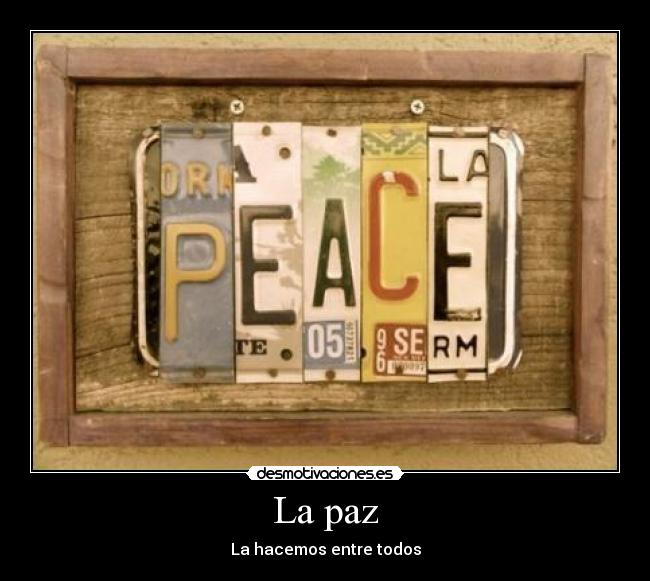La paz - La hacemos entre todos