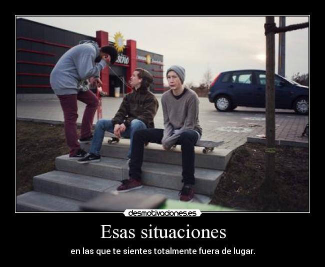 Esas situaciones - 
