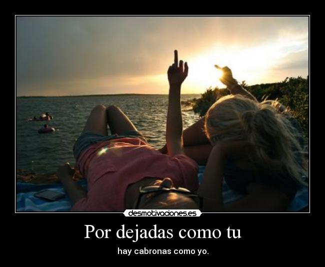 carteles samanthamedina98 desmotivaciones