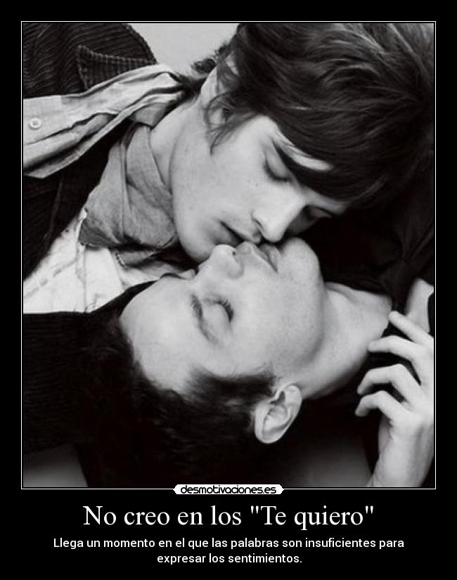 No creo en los Te quiero - 