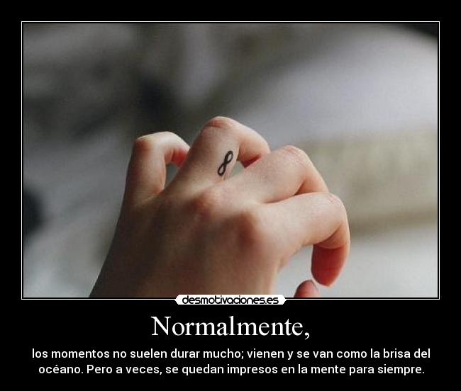 Normalmente, -