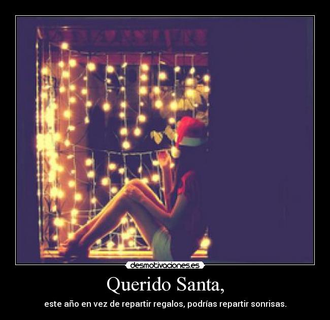 Querido Santa, - 