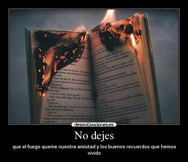 No dejes -