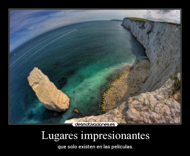 Lugares impresionantes - 