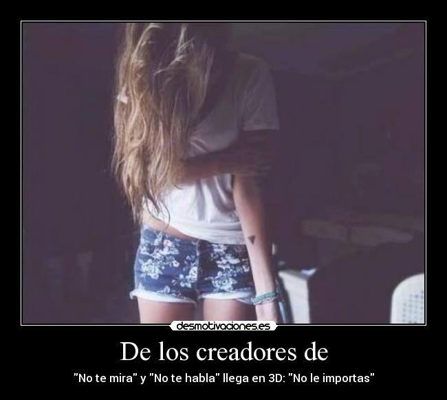 De los creadores de - 