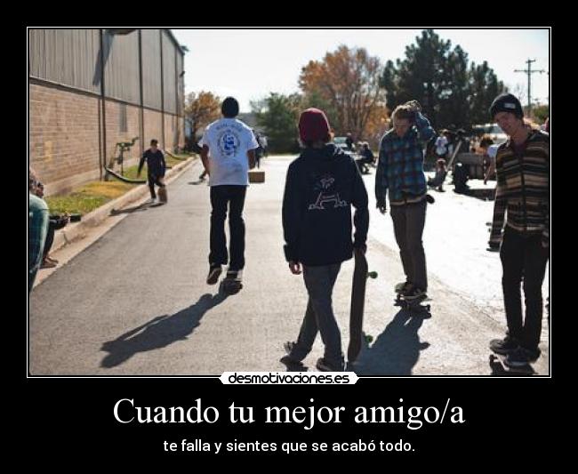 Cuando tu mejor amigo/a -