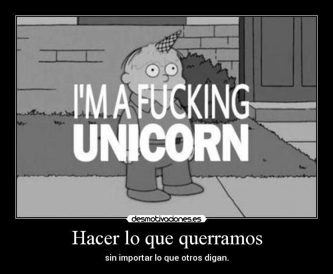 Hacer lo que querramos - 