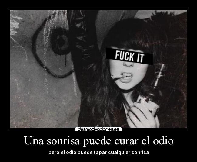Una sonrisa puede curar el odio -