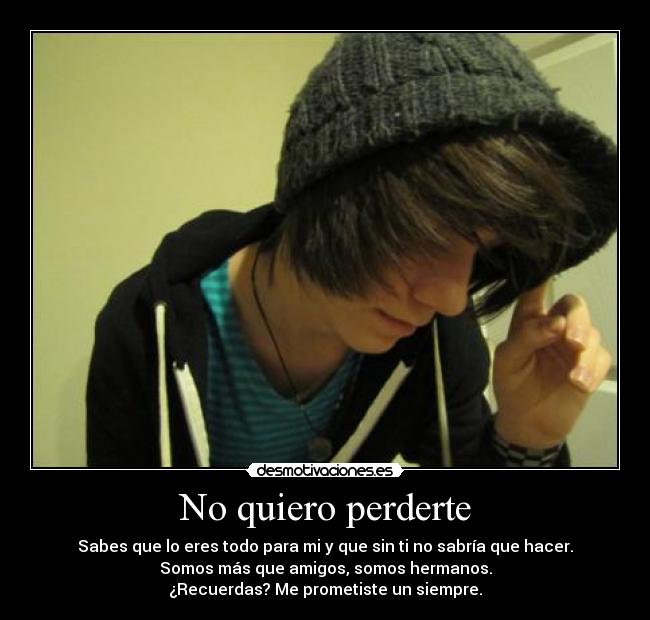 No quiero perderte - 