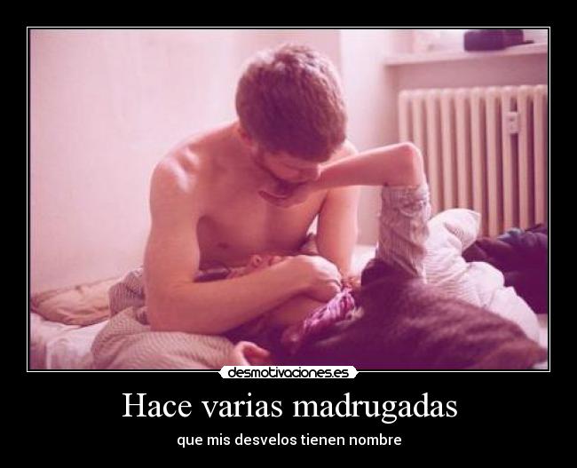 Hace varias madrugadas -