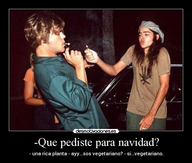 -Que pediste para navidad? - 