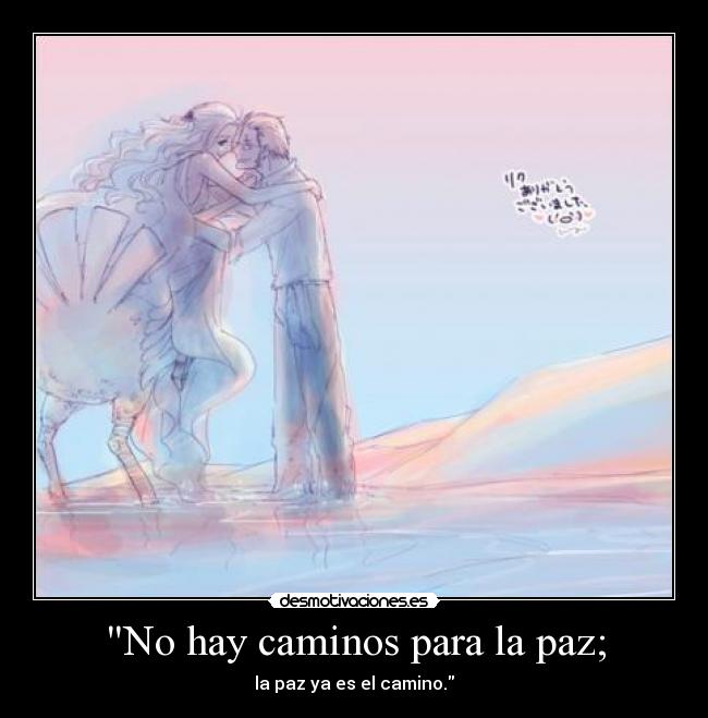 carteles paz one piece vivi kozha karue leranamirobin arabasta alabastra desierto camino paz desmotivaciones