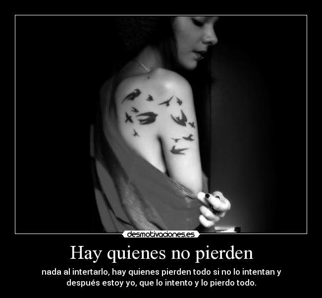 Hay quienes no pierden - 