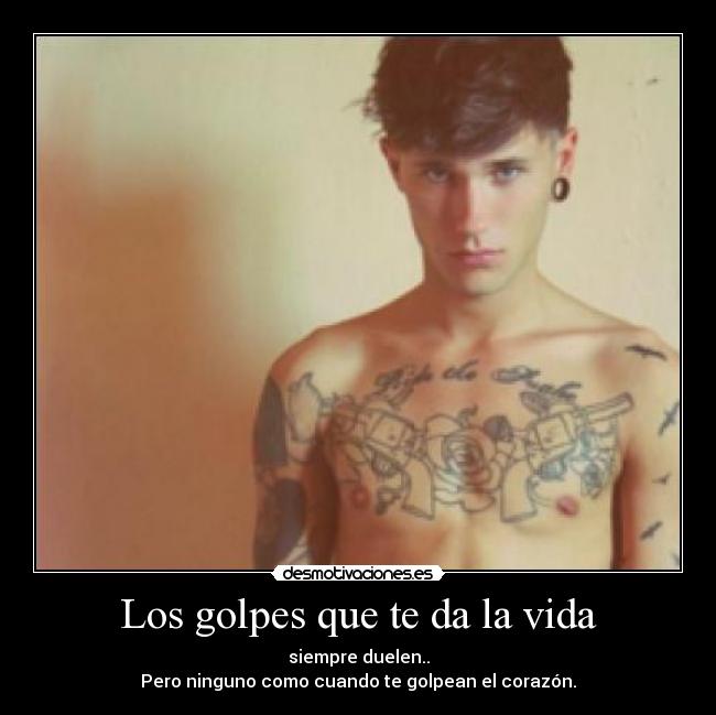 Los golpes que te da la vida - 