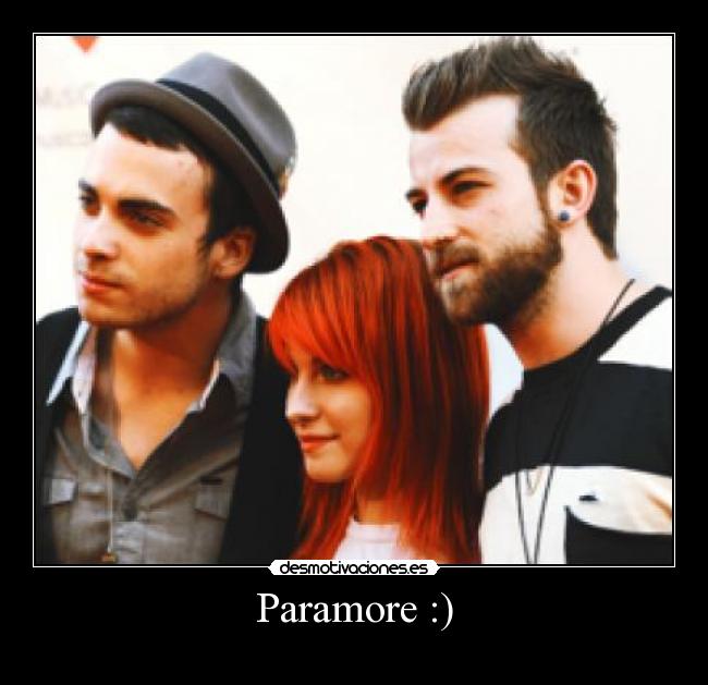 Paramore :) - 