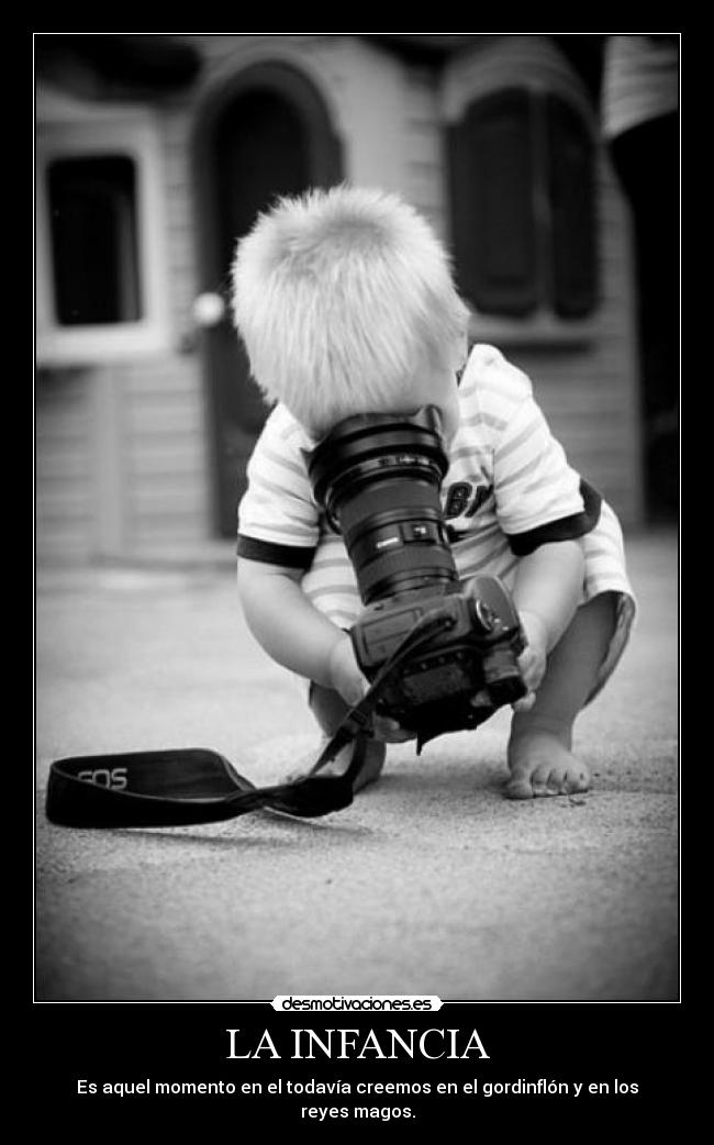 LA INFANCIA -