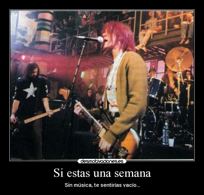 Si estas una semana - 