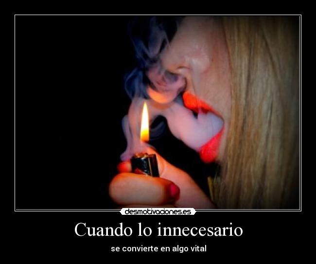 Cuando lo innecesario - 