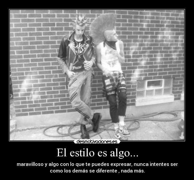 El estilo es algo... - 